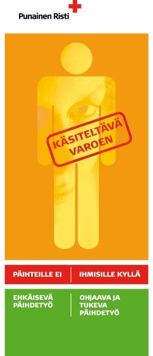 8. Mitä Punaisen Ristin päihdetyö tekee? a) Päihdetyön vapaaehtoiset kiertävät kesäisin festareilla (n. 50 /kesä) ja talvisin esim.