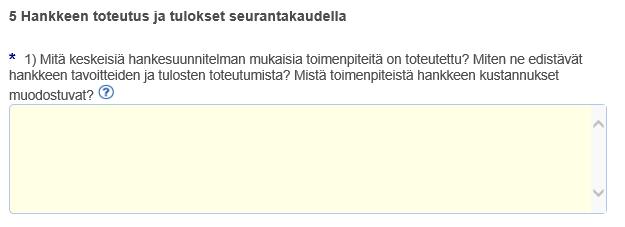 Kuvaa, - miten toteutuneet toimenpiteet edistävät hankkeen tavoitteiden ja tulosten toteutumista.