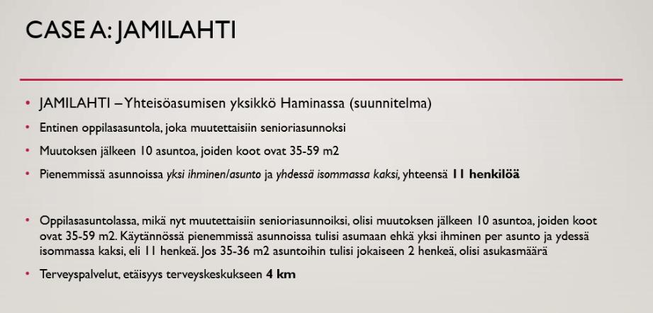 37 (60) Kuva 23.. Yhteisöasumisen vertailukohde Jamilahti Kuva 24. Yhteisöasumisen vertailukohde Rautjärvi Arvoanalyysin osalta tarkastelussa oli subjektiivinen kokemuksellisuus.