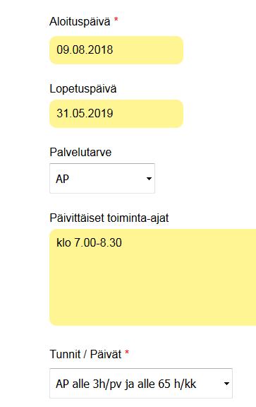 2. Hakutiedot - valitse yksikkö, ryhmä - aloituspäivä oltava 7.8. 2019 tai tämän jälkeinen päivä - lopetuspäivän voi valita vapaasti mutta viimeinen toimintapäivä on pe 29.5.