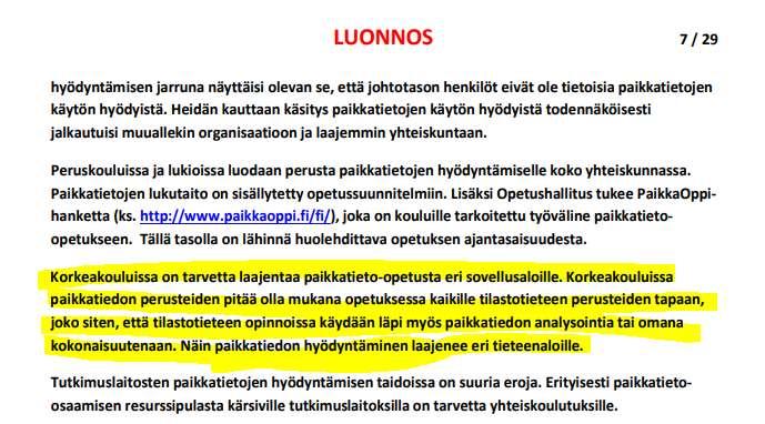 Muutamia muita paikkatietotrendejä Espoon vinkkelistä Paikkatietopoliittisen selonteon vaikutus alan kehitykseen? Alustatalous-ajattelua lisää myös kuntasektorille? esim.