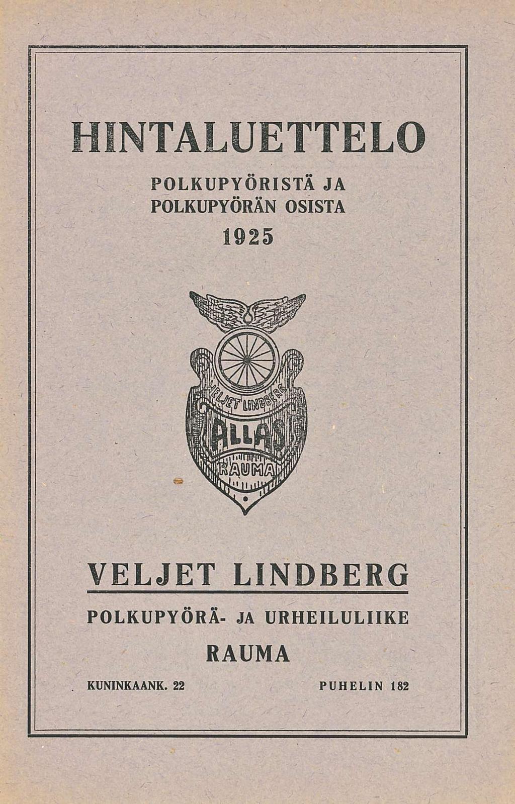 HINTALUETTELO POLKUPYÖRISTÄ JA POLKUPYÖRÄN OSISTA 1925 VELJET