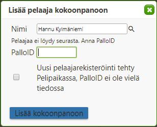 tä ei löydy TASO:sta (Pelipassi ostettu juuri ennen ottelua), niin pelaajan voi lisätä kokoonpanoon kirjoittamalla nimen + rasti (Uusi