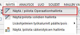 12 MASTERCAM X8/ Operaationhallinnan Työstöradat-välilehden käyttö 2 Palauta Operaationhallinta uudelleen näkyväksi valitsemalla Näytä/piilota Operaationhallinta Näytä-valikosta.