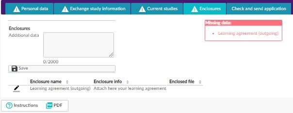 Enclosures -välilehdelle sinun tulee lisätä Learning agreement.