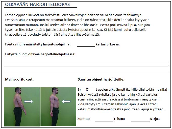 9 Kuva 2 Havainnointi harjoittelulomakkeen käytöstä Harjoitteluopas sisältää 17 eri liikettä sekä harjoittelupäiväkirjan etenemisen