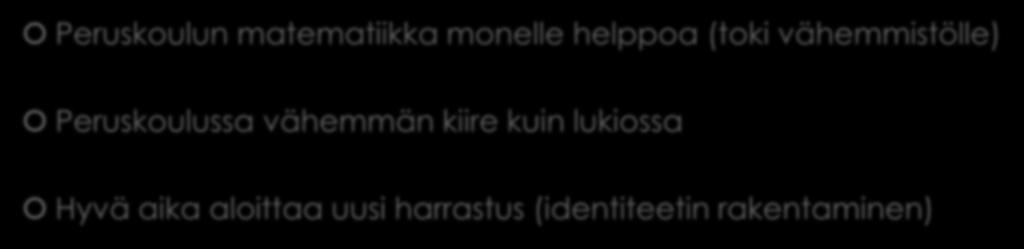 Peruskoulu täytyy saada mukaan Peruskoulun matematiikka monelle helppoa (toki vähemmistölle)