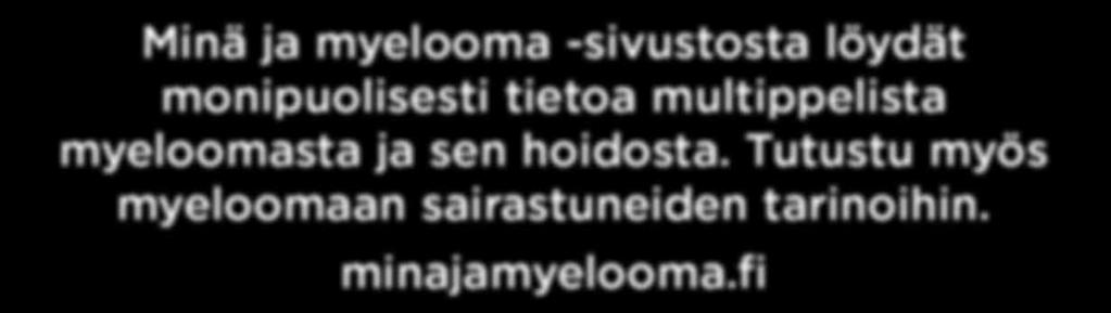 hyödyt NINLARO-hoidosta mahdollisimman paljon.