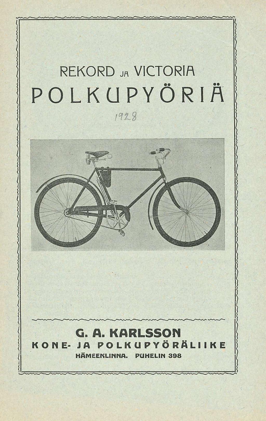 REKORD JA VICTORIA POLKUPYÖRIÄ. 1928 G. A.