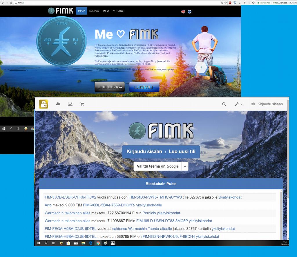 FIMK.FI JA LOMPSA.COM FIMKrypto (lyhenne FIMK) on kryptovaluutta NXT:n järjestelmään pohjautuva suomalainen vertaisvaluuttana toimiva kryptovaluutta.