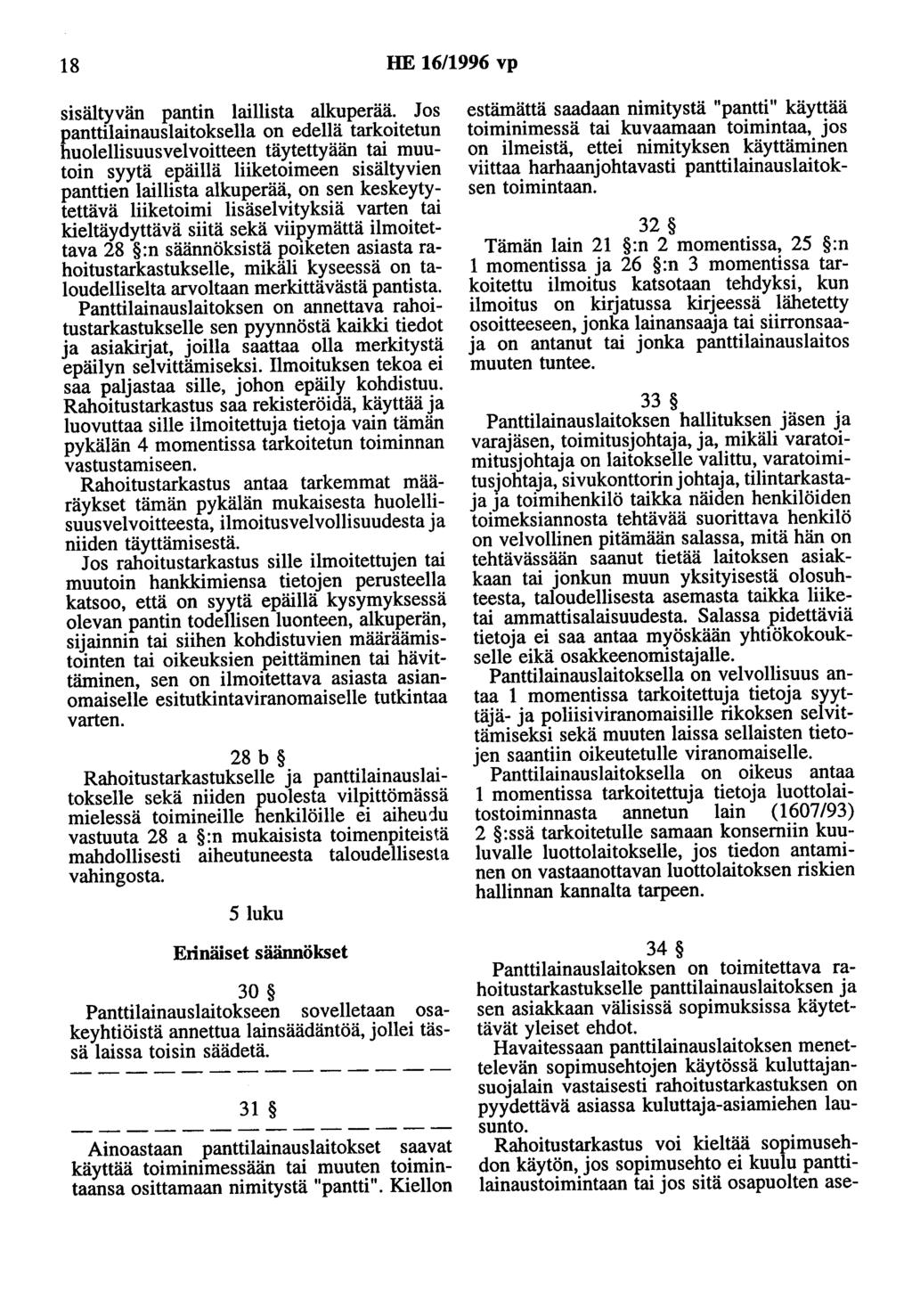18 HE 16/1996 vp sisältyvän pantin laillista alkuperää.