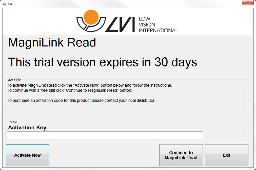 3. Käyttöoikeuden hankkiminen MagniLink Read on aktivoitava, ennen kuin kaikkia sen toimintoja voidaan käyttää. Voit käyttää MagniLink Readin kokeiluversiota 30 päivän ajan.