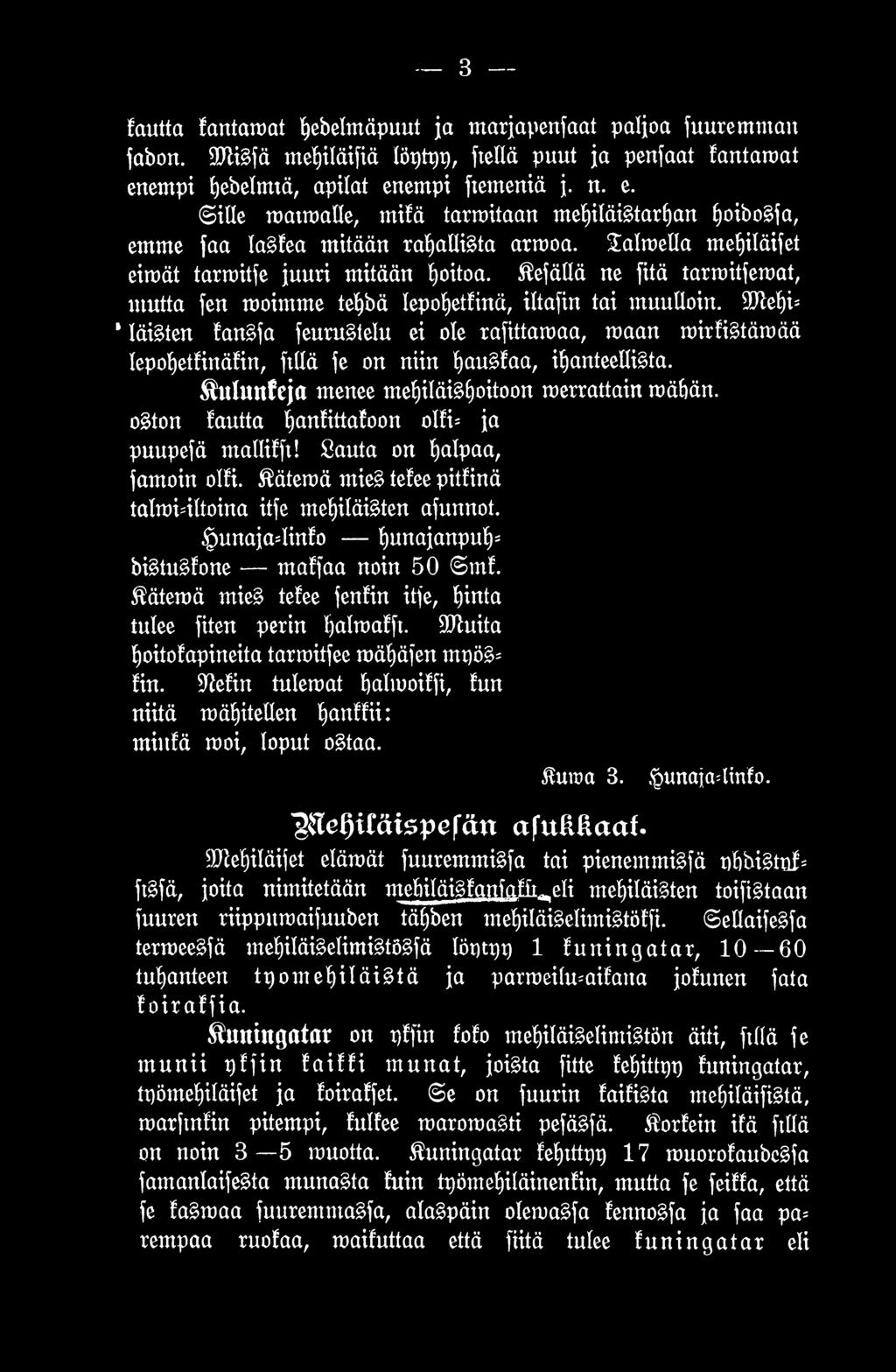 öauta on halpaa, famoin olfi. kätemä mies tefee pitfinä taim istoina itfe mehiläisten afunnot. >unaja=linfo h^najanpuh; bistusfone maffaa noin 50 mf.