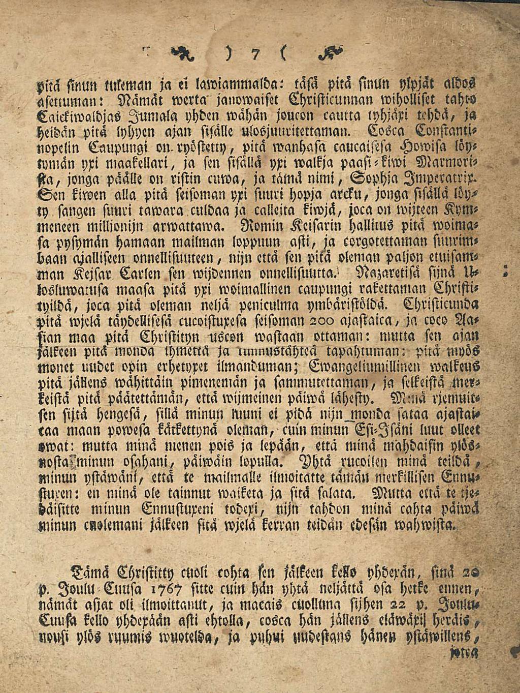 '' ) 7 ( pltä sinun tuleman ja el lawiammalda: tasa pitä sinun ylpeät aldoz asettuman: Nämät wcrta janowaiset Christicunnan wiholliset tahc-o Caickiwaldjas Jomala yhden wähän joucon cautta lyhjäxi