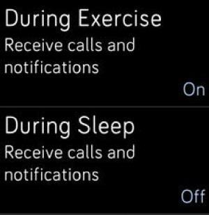 Kytkeäksesi ilmoitukset pois päältä,jottet saa niitä harjoituksen tai nukkumisen aikana, napauta Notifications ja napauta sitten During Exercise tai During Sleep säätääksesi asetusta.