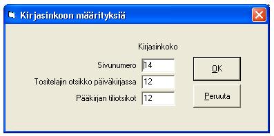 198/260 KÄYTTÖOHJEET Asteri Kirjanpito Tulosta Aseta kirjasintyyppi Muita -valinnalla voit määrittää, minkä kokoisena tulostuu - sivunumero - tositelajin otsikko päiväkirjassa - tilin otsikko