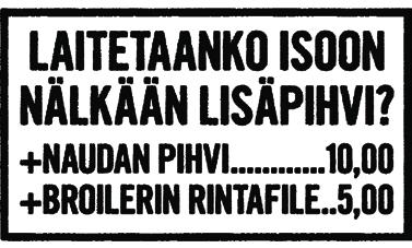 FROM THE GRILL GRILLISTÄ 17. HOMER VL, G 20,50 If God didn t want us to eat animals, why did He make them out of meat? Legenda jo syntyessään.