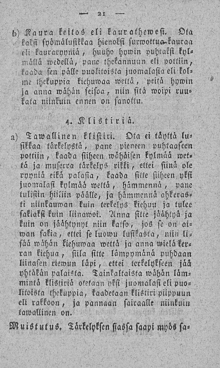 21 b) Kaura keitos eli kaurathewesi.