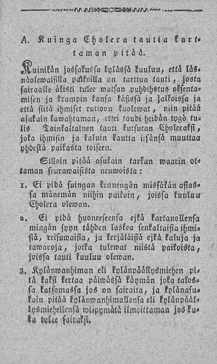 FV«!SHWQe2««'/V^"'""" H. Kuinga Cholera tautia kar t< taman pitää.