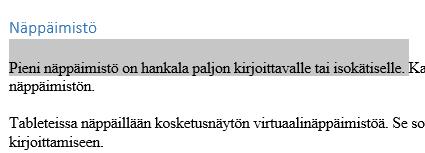 (b) Kappaleenkin voi aktivoida (Kuva 2) raahaamalla sen yli hiiren painike pohjassa, mutta kerro kaksi muuta tapaa, miten saat Kuva 1 Sanan aktivointi aktivoiduksi kokonaisen kappaleen.