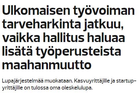 MEDIAKESKUSTELU Mediakeskustelussa korostuu ensisijaisesti ulkomaisen työvoiman tarve ja