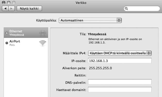 Mac OS X 10.6 1 Ota näytölle verkkoasetukset. Avaa Järjestelmäasetukset ja klikkaa Verkko. 2 Säädä verkkoasetuksia.