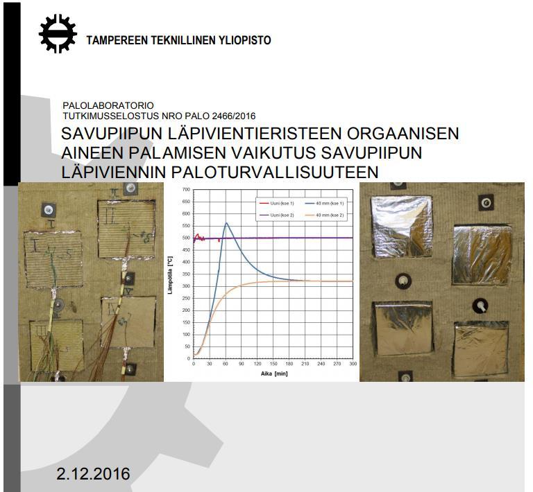 Tampereen Teknillinen Yliopisto, Tutkimusselostus NRO PALO 2466/2016, Savupiipun läpivientieristeen sideaineen palamisen vaikutus