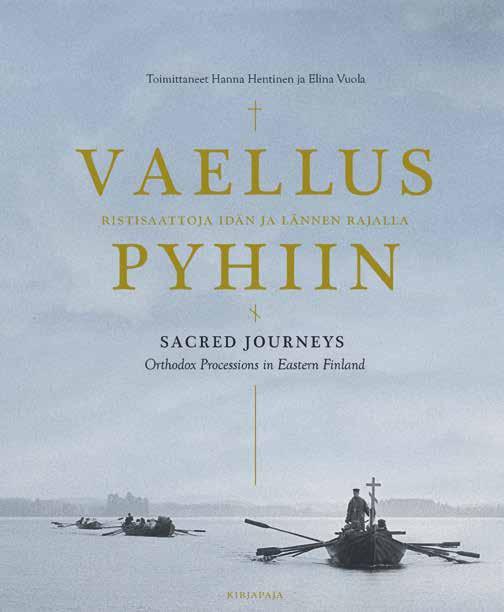 Teologia, filosofia, etiikka, kulttuuri 13 Pyhiinvaelluksella kävellen, soutaen, hiihtäen HANNA HENTINEN on valokuvaaja ja uskontotieteilijä.