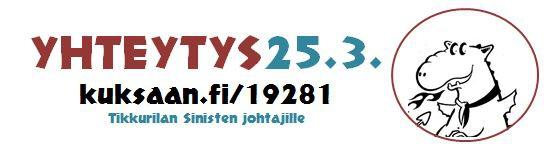 LIPPUKUNNASSA TAPAHTUU 4.3. klo 17.30 Johtajaneuvosto @ kolo 16.-18.3. Prae Dolore'18 25.3. Yhteytys johtajille 28.3. klo 18.00 Kevätkokous @kolo 1.4. klo 17.30 Johtajaneuvosto @ kolo Tikkurilan siniset ry pidättää oikeudet muutoksiin tapahtumakalenterissa.