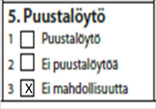 9 Puustalöytö -kohta rastitetaan jos koiralla on vähintään yksi puustalöytö Ei