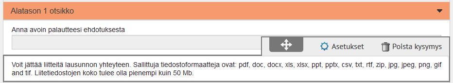 8.5.2 Lataa kyselyosio Word-dokumentista Voit luoda lausuntopyynnön kyselyosion myös tuomalla tekstit Word-tiedostosta. Huom!