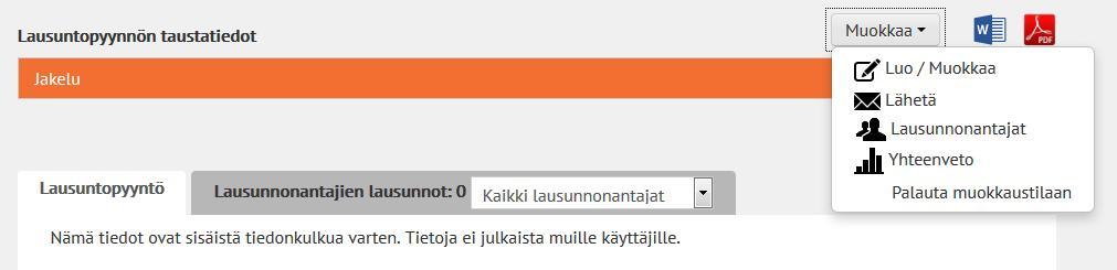 10.8 Lähetä lausuntopyyntö uusille lausunnonantajille Voit vielä lausuntopyynnön julkaisun (ja lähetyksen) jälkeen lähettää lausuntopyynnön uusille lausunnonantajille: Lisää vastaanottajien