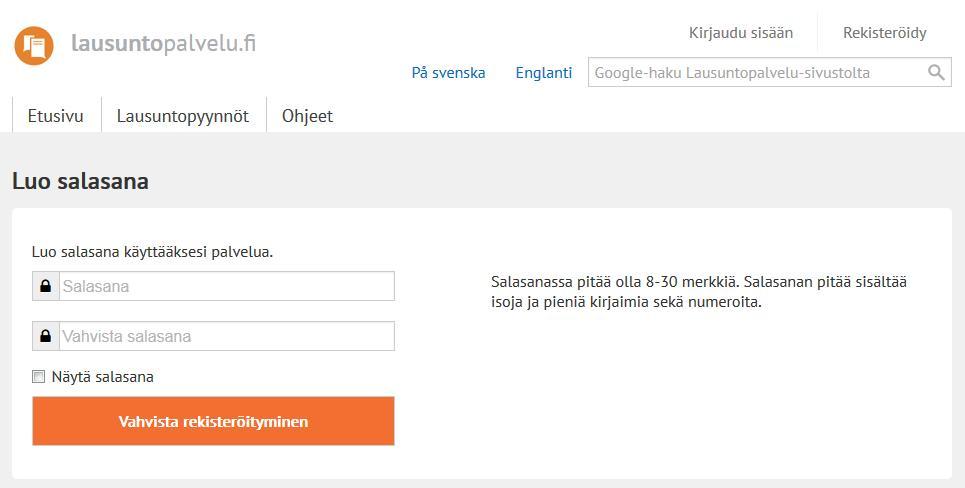 Huom! Vain Suomi.fi-tunnistautumisen tehneet käyttäjät luovat itsellensä salasanan. Huom! Jos rekisteröinti jää kesken Suomi.