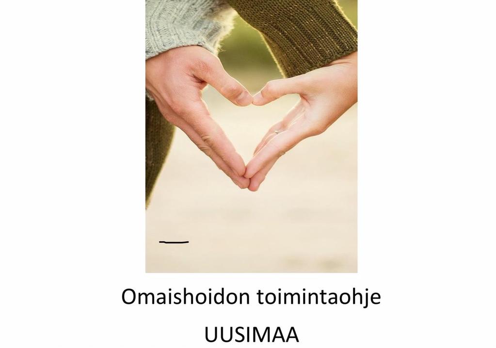 OMAISHOIDON TOIMINTAOHJE