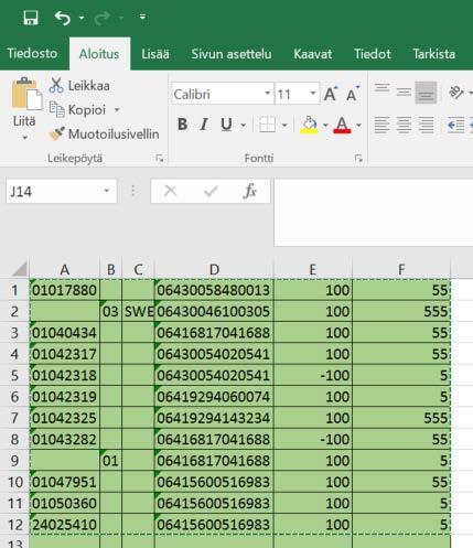 Käyttöohje 11 (24) Valitse Kopioi tiedot Excelistä > ja liitä taulukosta