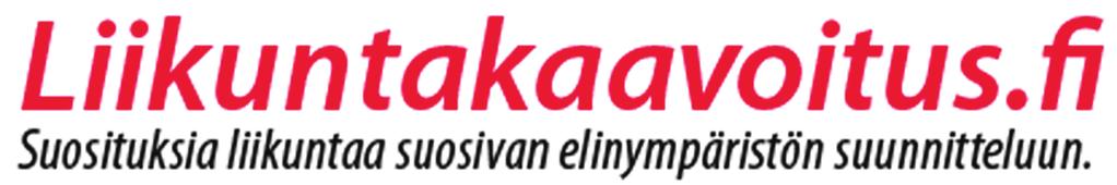 Liikuntakaavoitus.fi-sivustolla pyritään edistämään liikunnalle suotuisten elinympäristöjen syntymistä informaatio-ohjauksen keinoin.