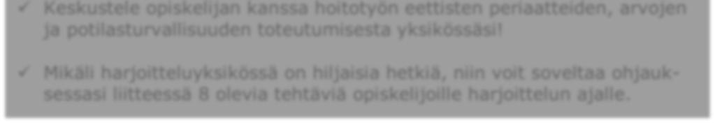 taan hyvästä käsihygieniasta laitteiden käytön yhteydessä. Mobiililaitteet mahdollistavat kuvaamisen sairaalassa, josta on olemassa ohje HUS:n henkilökunnalle.