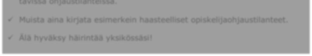 Varhaisen tuen keskustelu suunnitellaan etukäteen ja siihen osallistuvat opiskelija, ohjaaja sekä ohjaava opettaja.