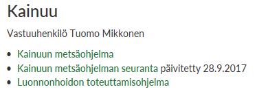 AMO toimeenpano / tulosseuranta 1. Metsätaloudelliset tavoitteet (hoito- ja hakkuutavoitteet) seurannassa AMOjen hakkuu- ja metsänhoidon tavoitteet suoritetiedot SMK, LUKE ym.