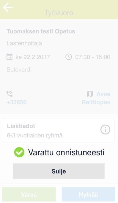 jolloin voit joko vahvistaa tai peruuttaa varauksesi.