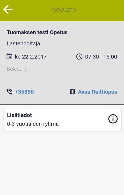 Kun painat yksittäistä työvuoroa, näet tarkemmat tiedot työkohteesta sekä kyseiseen työvuoroon kirjatut mahdolliset lisätiedot.