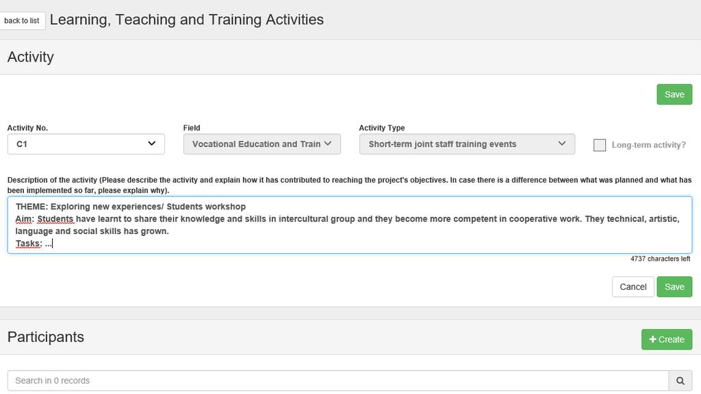 8. Learning Teaching and Training activities (LTT) 1. Päivitä kulutusjaksjen kuvaus LTTvälilehdellä khdassa Descriptin 2. Tapahtumien suunnittelu ja valmistelu (myös esim.