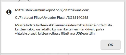 33 3. Ohjelma alkaa siirtää mittauksia laitteelta palvelimelle. Mittausten siirtäminen saattaa kestää muutamia minuutteja mittauksen pituudesta ja koneen nopeudesta riippuen. 4.