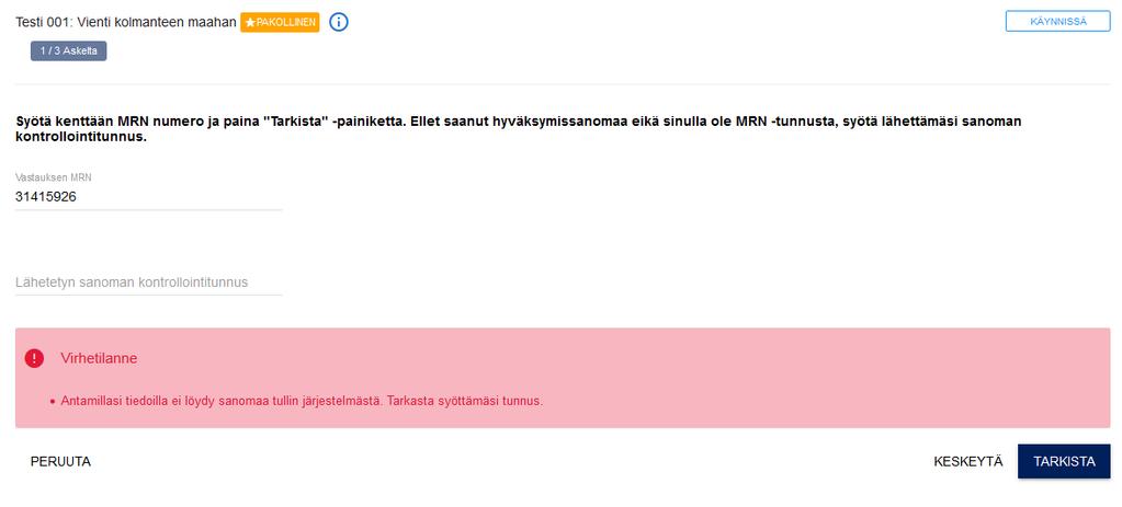 10 (11) Huom! Testitapauksen suoritushistoria ei kaikissa tapauksissa ja kaikissa testiaskelissa ole käytettävissä.