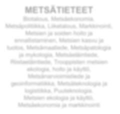 Metsäpatologia ja mykologia, Metsäeläintiede, Riistaeläintiede, Trooppisten