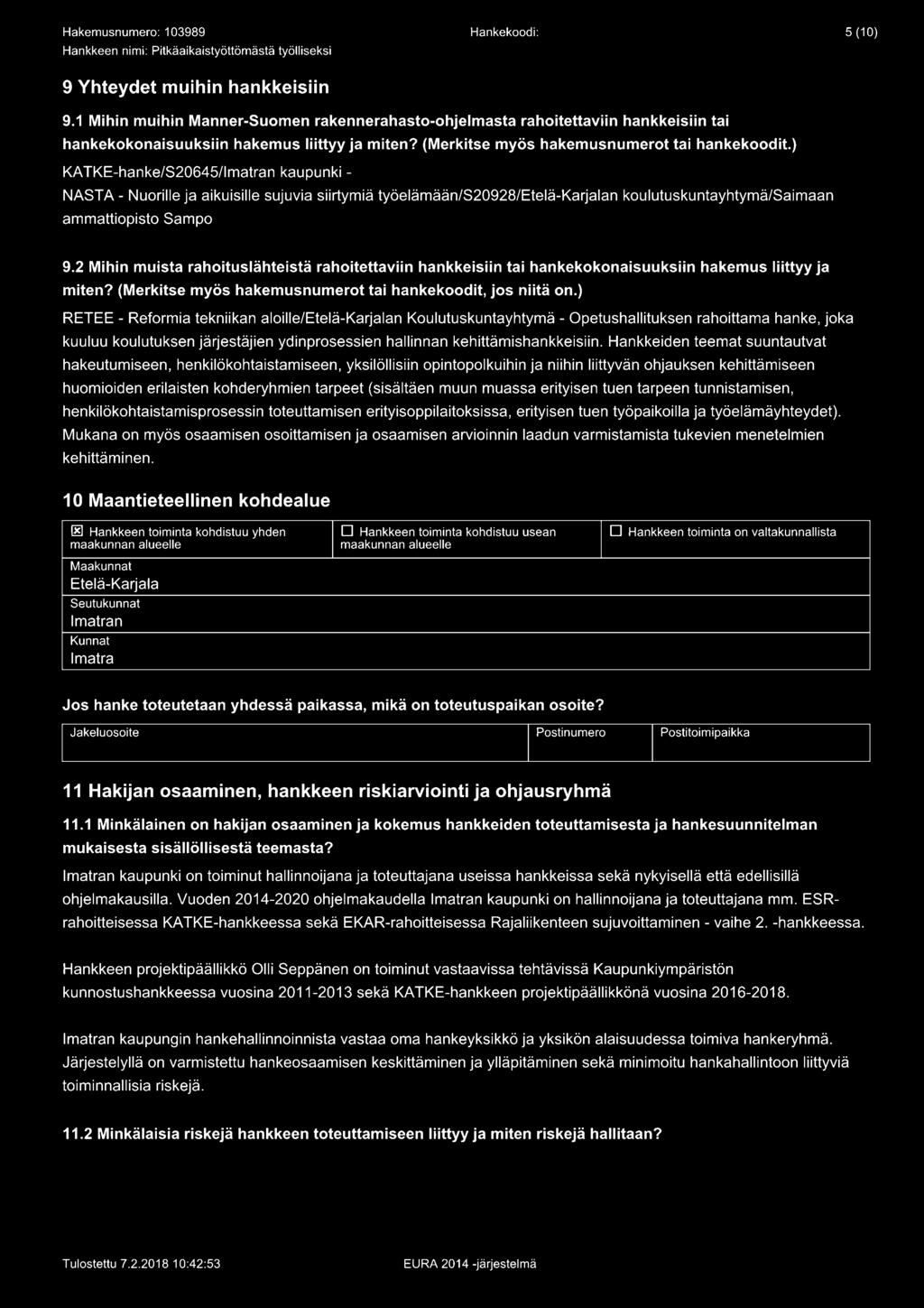 ) KATKE-hanke/S20645/lmatran kaupunki - NASTA - Nuorille ja aikuisille sujuvia siirtymiä työelämään/s20928/etelä-karjalan koulutuskuntayhtymä/saimaan ammattiopisto Sampo 9.