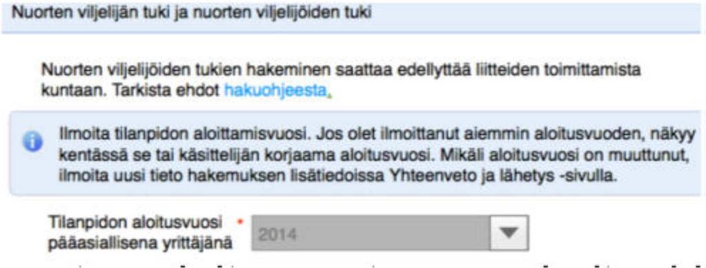 Uudet asiat Päätukihaussa Nuoren viljelijän tuessa ei ole mahdollista vaihtaa kerran annettua tilanpidon aloitusvuotta Jos muutos aloitusvuoteen on kuitenkin