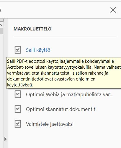 Adobe Acrobat Pro DC 1/3 Jos tuotat pdf:n Adobe Acrobat Prolla, seuraa Acrobatin ohjeita Esteettömien PDF-tiedostojen luominen ja esteettömyyden