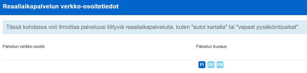 liikkumispalvelutyyppien osalta. Siirry seuraavaksi ohjeessa liikkumispalveluasi vastaavaan osioon.