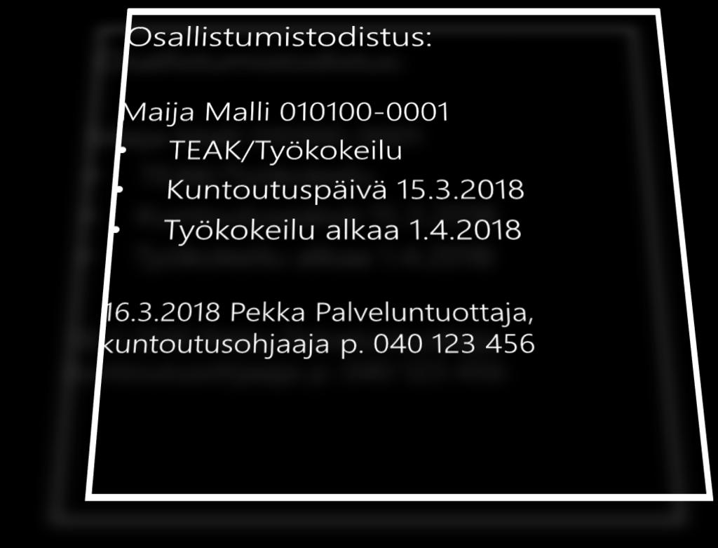 Ilman lisäselvityksiä kuntoutusrahan voisi tällä